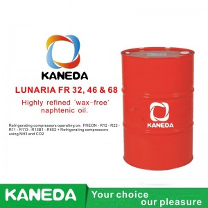 KANEDA LUNARIA FR 32, 46 \u0026 68 Hochraffiniertes, wachsfreies Naphtenöl.